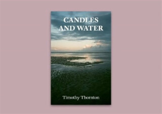 Candles and Water - Timothy Thornton