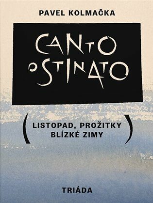 Canto ostinato - Pavel Kolmačka