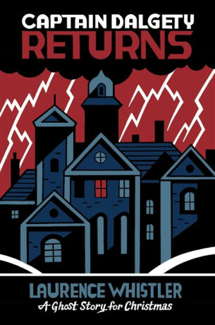 Captain Dalgety Returns - Laurence Whistler