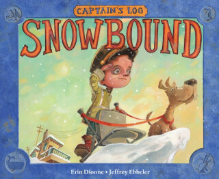 Captain's Log: Snowbound - Erin Dionne,Jeffrey Ebbeler