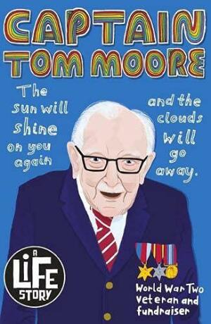 Captain Tom Moore (A Life Story) - Sally Morganová