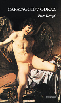 Caravaggiův odkaz - Peter Dempf