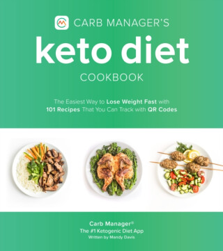 Carb Manager's Keto Diet Cookbook - Carb Manager