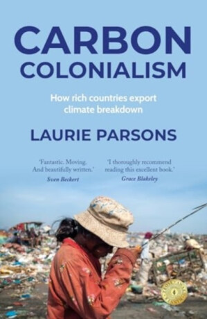 Carbon Colonialism - Laurie Parsons