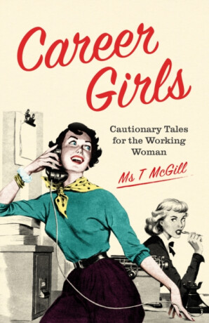 Career Girls - T McGill