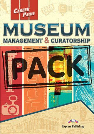 Career Paths Museum Management & Curatorship - SB with Digibook App. - John Taylor,Stephen Peltier