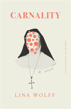 Carnality - Frank Perry,Lina Wolff