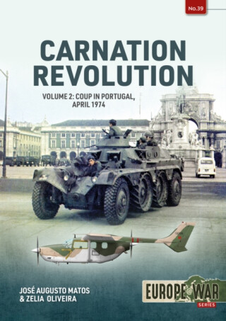 Carnation Revolution Volume 2 - Jose Augusto Matos,Zelia Oliveira