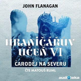 Čaroděj na severu - John Flanagan