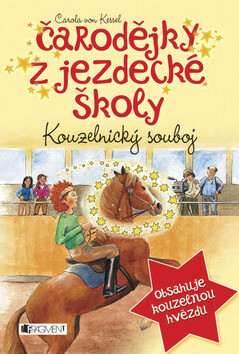 Čarodějky z jezdecké školy - Carola von Kesselová