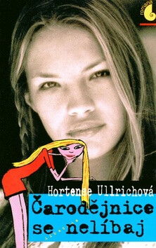 Čarodějnice se nelíbaj - Hortense Ulrichová