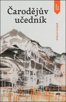 Čarodějův učedník - Evald Flisar