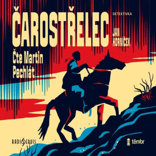 Čarostřelec - Jan Horníček
