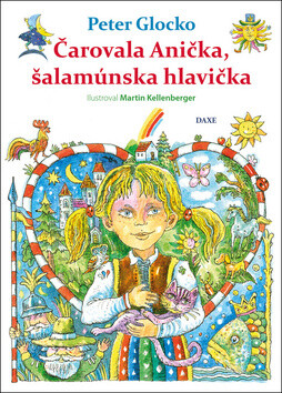 Čarovala Anička, šalamúnska hlavička - Peter Glocko