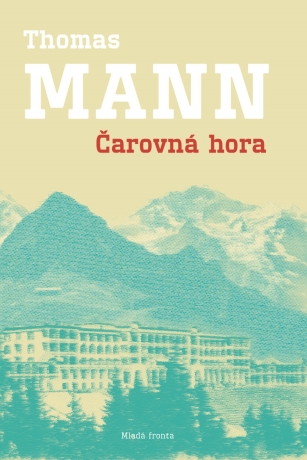 Čarovná hora - Thomas Mann