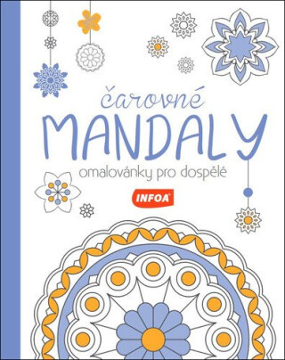 Omalovánky pro dospělé - Čarovné mandaly - neuveden