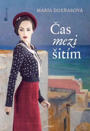 Čas mezi šitím - María Dueňasová