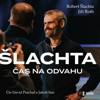 Čas na odvahu - Jiří Roth,Robert Šlachta