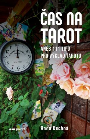 Čas na tarot - Anna Bechná