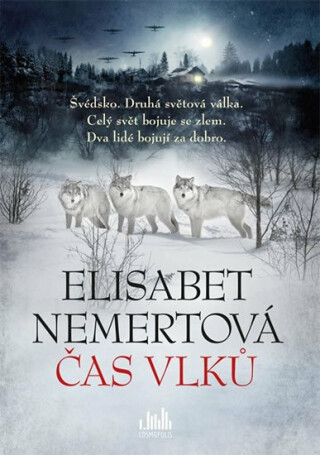 Čas vlků - Elisabet Nemertová