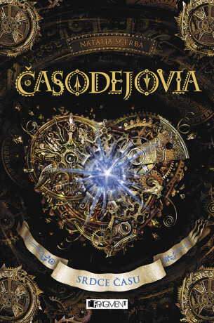 Časodejovia 2 - Srdce času - Natalja Ščerba