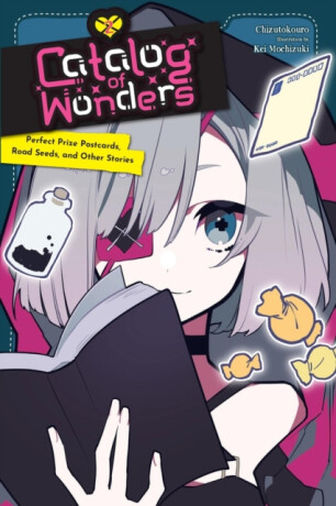 Catalog of Wonders, Vol. 2 - Cal Hampton,Kei Mochizuki,Chizutokouro Chizutokouro