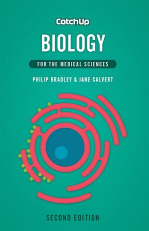 Catch Up Biology, second edition - Jane  Calvert,Philip  Bradley