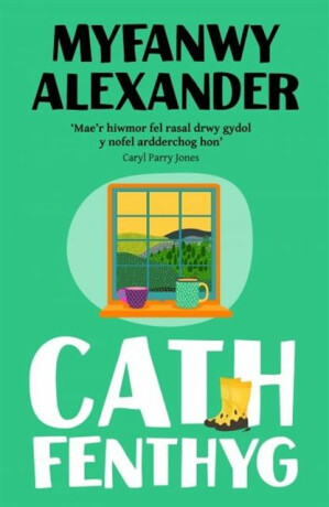 Cath Fenthyg - Myfanwy Alexander
