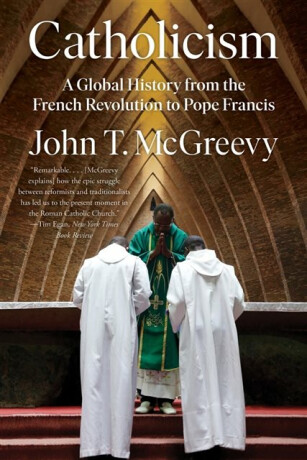 Catholicism - John T.  McGreevy