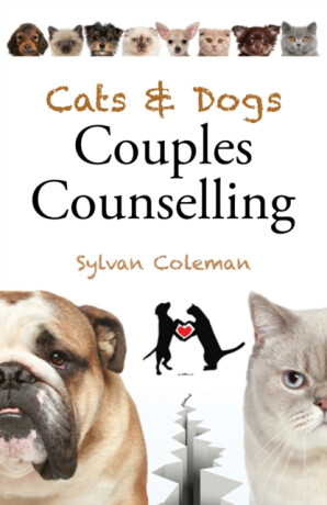 Cats & Dogs Couples Counselling - Sylvan Coleman
