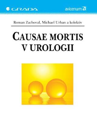 Causae mortis v urologii - Roman Zachoval,Michael Urban
