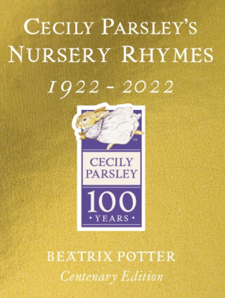 Cecily Parsley's Nursery Rhymes - Beatrix Potterová