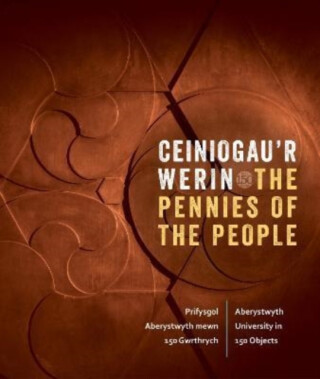 Ceiniogau'r Werin / The Pennies of the People - 