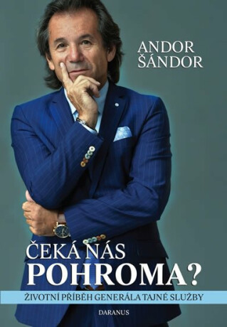 Čeká nás pohroma? - Andor Šándor