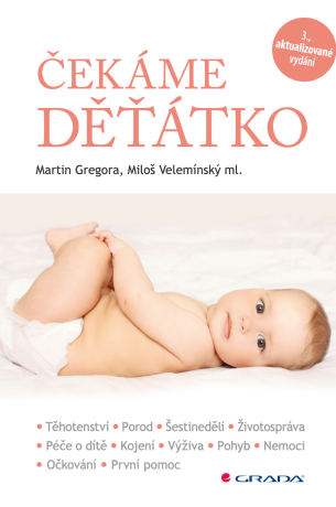 Čekáme děťátko - Miloš Velemínský,Martin Gregora