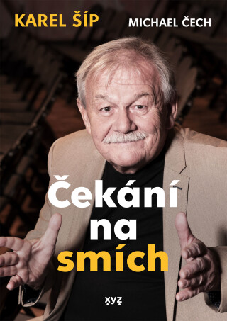 Čekání na smích - Karel Šíp,Michael Čech