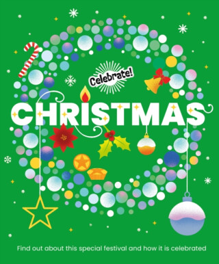 Celebrate!: Christmas - Franklin Watts