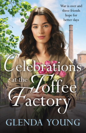 Celebrations for the Toffee Factory Girls - Glenda Young