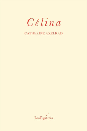 Celina - Catherine Axelrad