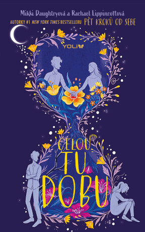 Celou tu dobu - Rachael Lippincott,Mikki Daughtry