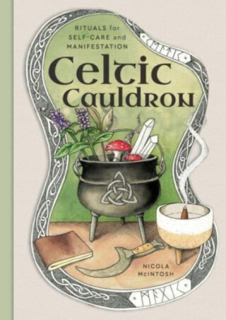 Celtic Cauldron - McIntosh Nicola