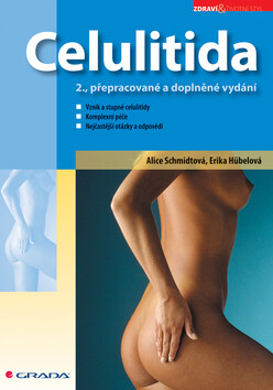 Celulitida 2. vyd. - Erika Hübelová,Alice Schmidtová