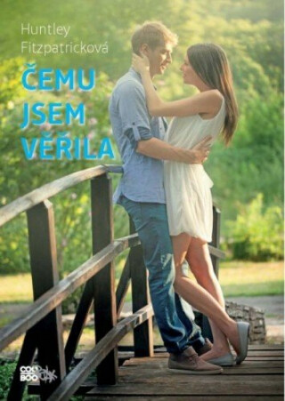 Čemu jsem věřila - Huntley Fitzpatricková