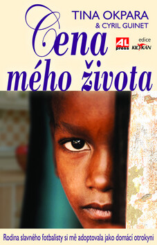 Cena mého života - Tina Okpara,Cyril Guinet