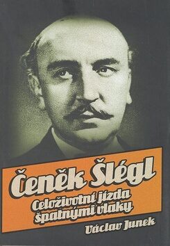 Čeněk Šlégl - Václav Junek