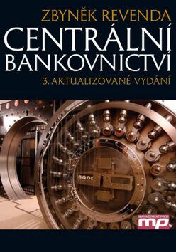 Centrální bankovnictví - Zbyněk Revenda