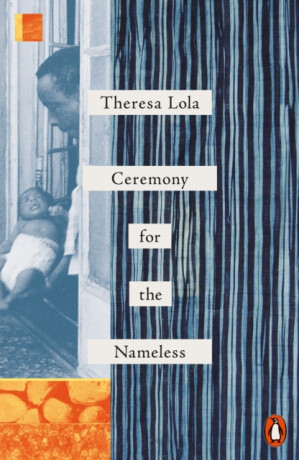 Ceremony for the Nameless - Theresa Lola