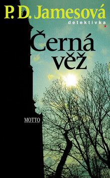 Černá věž - Phylis Dorothy Jamesová