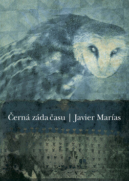 Černá záda času - Javier Marías