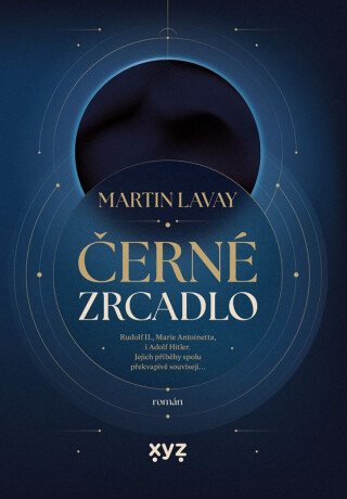 Černé zrcadlo - Martin Lavay